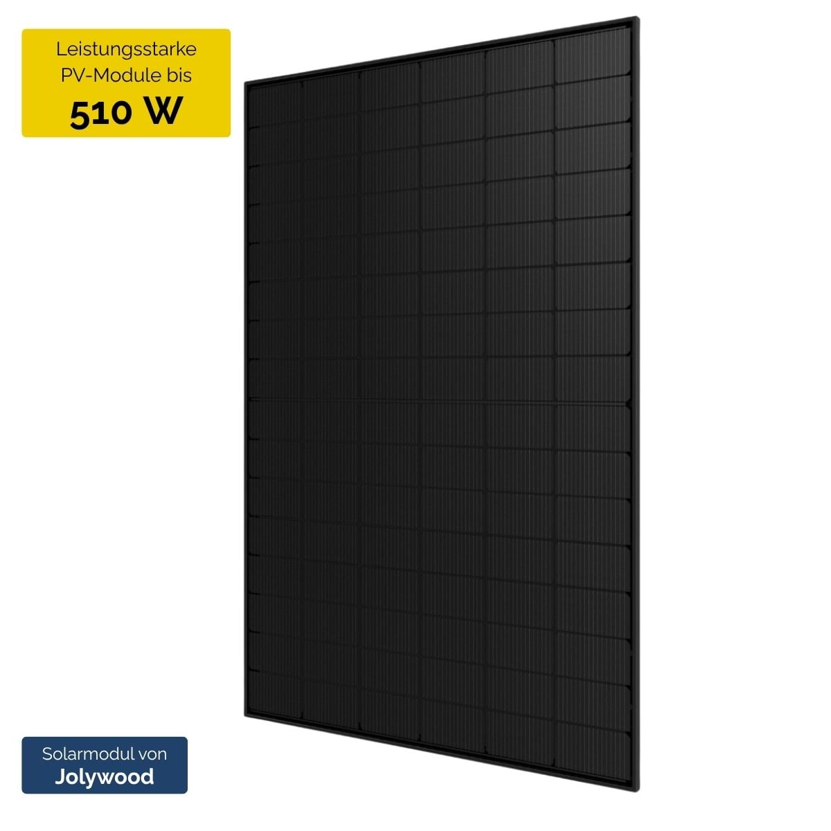 Ein Jolywood 510W bifazial 2mm Glas-Glas JW-HD108N Full Black Solarmodul steht aufrecht. Auf einem gelben Etikett steht in deutscher Sprache "Leistungsstarke PV-Module bis 510 W". Auf einem blauen Etikett unten links steht "Solarmodul von Jolywood".